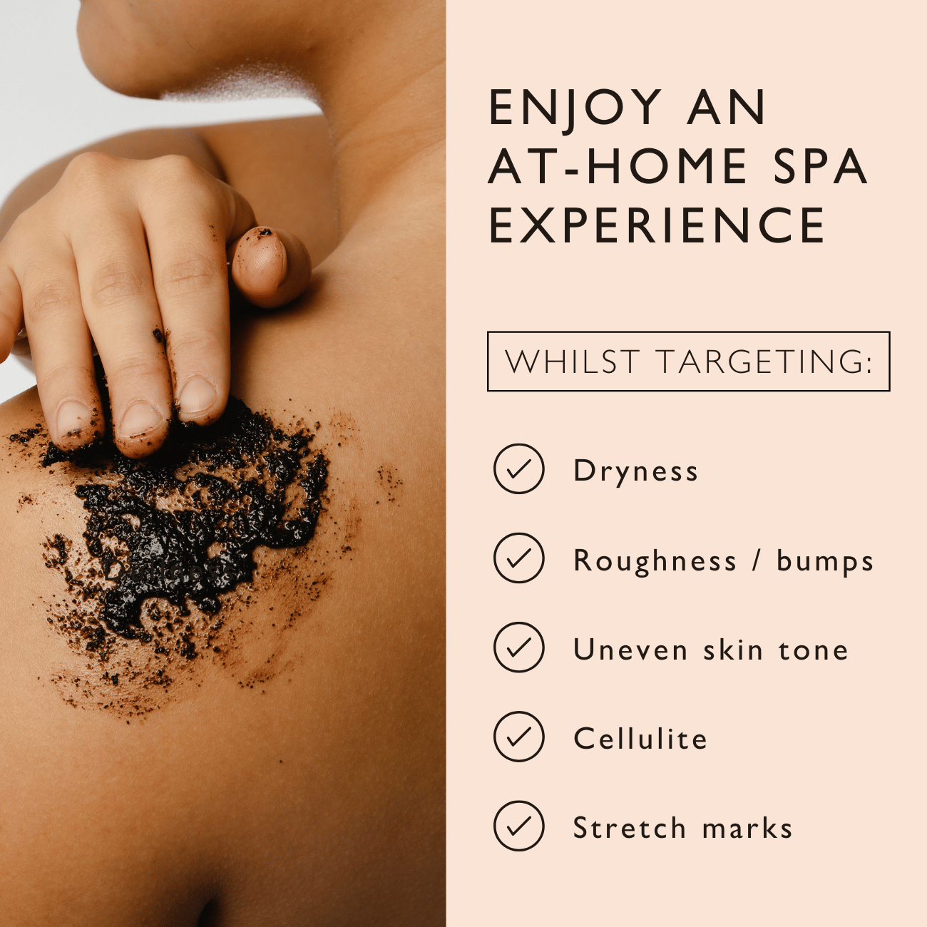 Person applying a black exfoliating scrub to their shoulder with text about an at-home spa experience.
