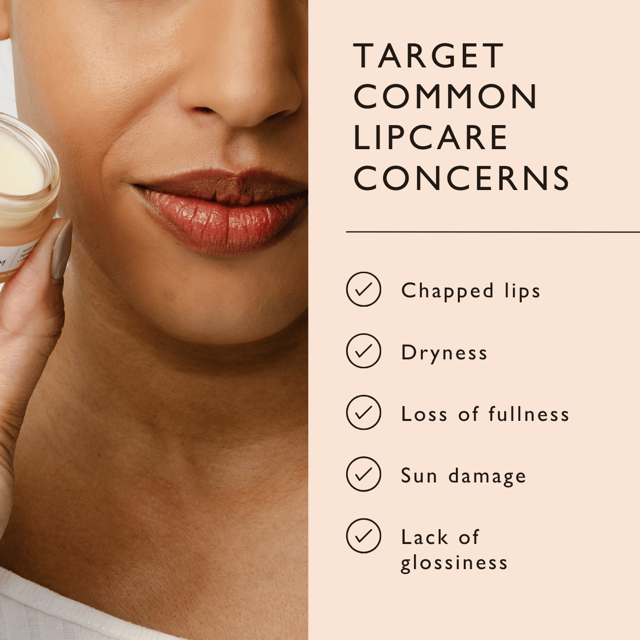 Lip balm product with a woman's lips and text about lip care concerns on a beige background