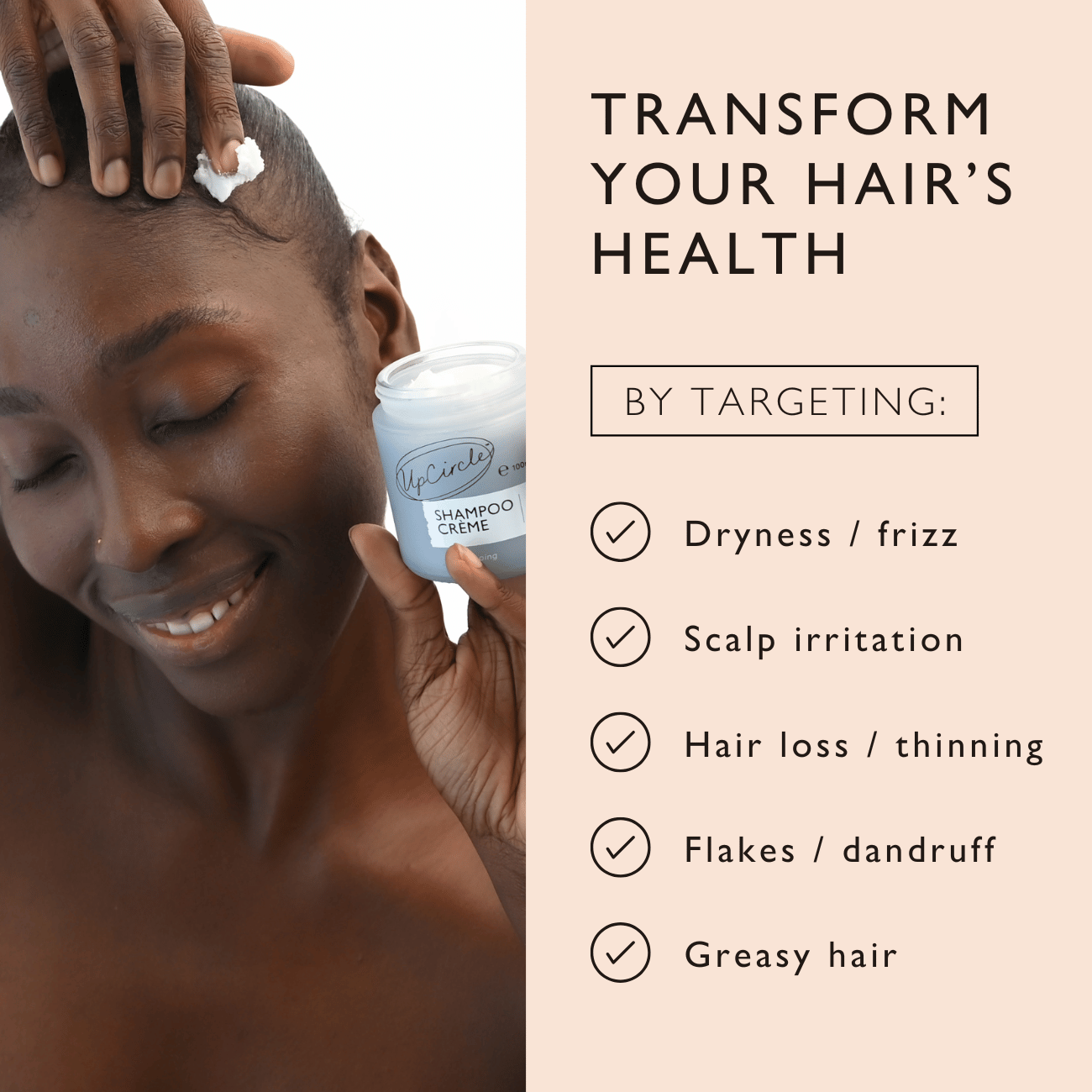 Person applying UpCircle Shampoo Creme to their hair with text about hair care benefits.